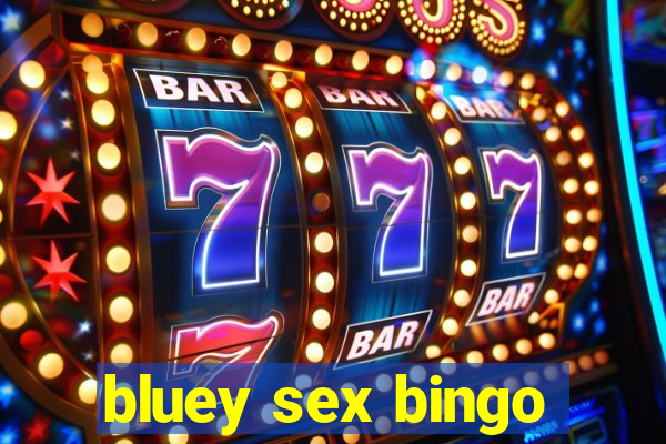 bluey sex bingo